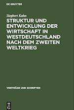 Struktur und Entwicklung der Wirtschaft in Westdeutschland nach dem Zweiten Weltkrieg