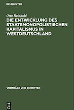 Die Entwicklung des Staatsmonopolistischen Kapitalismus in Westdeutschland