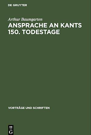 Ansprache an Kants 150. Todestage