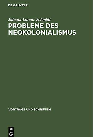 Probleme des Neokolonialismus