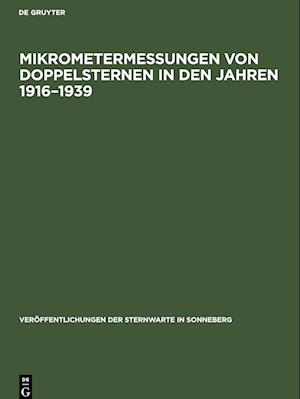 Mikrometermessungen von Doppelsternen in den Jahren 1916-1939