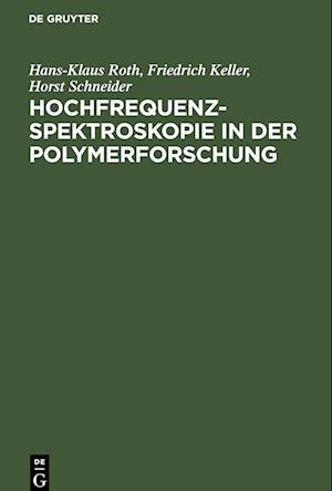 Hochfrequenzspektroskopie in der Polymerforschung