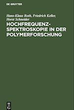 Hochfrequenzspektroskopie ¿n der Polymerforschung