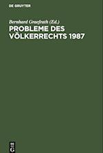 Probleme des Völkerrechts 1987