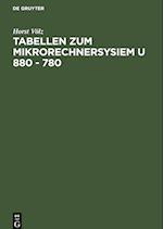 Tabellen zum Mikrorechnersysiem U 880 - 780