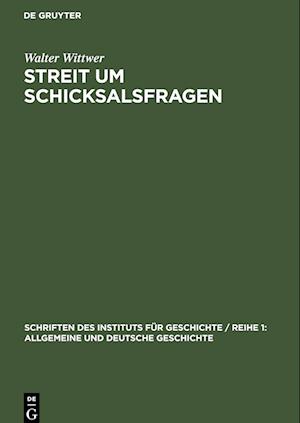 Streit um Schicksalsfragen