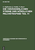 Die veränderlichen Sterne der nördlichen Milchstrafße Teil VI