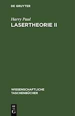 Lasertheorie II