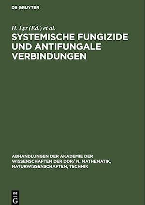 Systemische Fungizide und antifungale Verbindungen