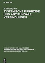 Systemische Fungizide und antifungale Verbindungen