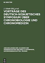 Vorträge des Deutsch-Sowjetisches Symposium über Chronobiologie und Chronomedizin