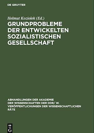 Grundprobleme der entwickelten sozialistischen Gesellschaft