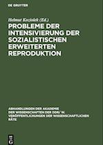 Probleme der Intensivierung der sozialistischen erweiterten Reproduktion