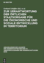 Zur Verantwortung der örtlichen Staatsorgane für die ökonomische und soziale Entwicklung im Territorium