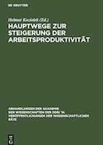 Hauptwege zur Steigerung der Arbeitsproduktivität