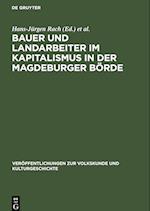 Bauer und Landarbeiter im Kapitalismus in der Magdeburger Börde