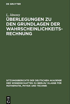 Überlegungen zu den Grundlagen der Wahrscheinlichkeitsrechnung