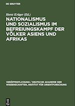 Nationalismus und Sozialismus im Befreiungskampf der Völker Asiens und Afrikas