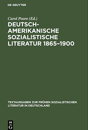 Deutsch-amerikanische sozialistische Literatur 1865-1900