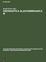 Onomastica Slavogermanica III