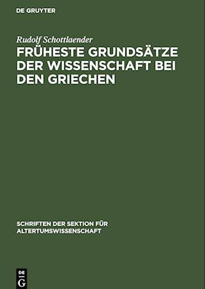 Früheste Grundsätze der Wissenschaft bei den Griechen