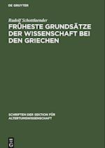 Früheste Grundsätze der Wissenschaft bei den Griechen