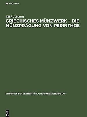 Griechisches Münzwerk - Die Münzprägung von Perinthos