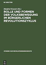 Rolle und Formen der Volksbewegung im bürgerlichen Revolutionszyklus