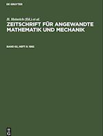 Zeitschrift für Angewandte Mathematik und Mechanik, Band 62, Heft 8, Zeitschrift für Angewandte Mathematik und Mechanik (1982)