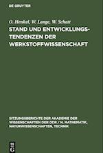 Stand und Entwicklungstendenzen der Werkstoffwissenschaft