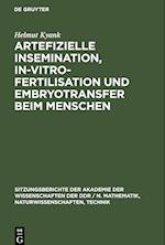 Artefizielle Insemination, In-vitro-Fertilisation und Embryotransfer beim Menschen