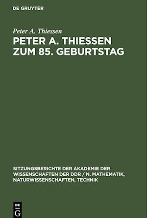 Peter A. Thiessen zum 85. Geburtstag