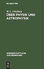 Über Physik und Astrophysik