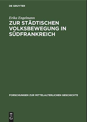 Zur städtischen Volksbewegung in Südfrankreich