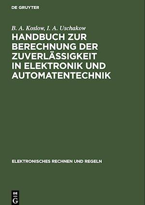 Handbuch zur Berechnung der Zuverlässigkeit in Elektronik und Automatentechnik