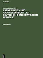 Arzneimittel- und Apothekenrecht der Deutschen Demokratischen Republik, Lieferung 7/8, Arzneimittel- und Apothekenrecht der Deutschen Demokratischen Republik Lieferung 7/8