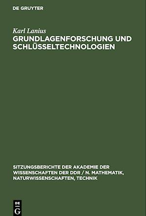 Grundlagenforschung und Schlüsseltechnologien