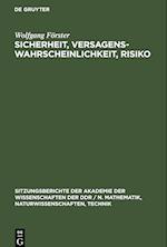 Sicherheit, Versagenswahrscheinlichkeit, Risiko