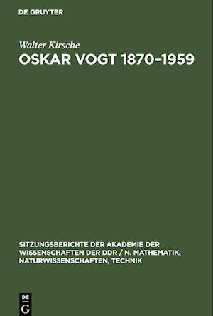 Oskar Vogt 1870-1959