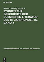 Studien zur Geschichte der russischen Literatur des 18. Jahrhunderts, Band 4