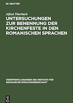 Untersuchungen zur Benennung der Kirchenfeste in den romanischen Sprachen