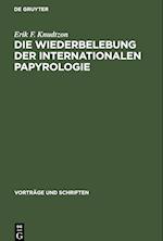 Die Wiederbelebung der internationalen Papyrologie