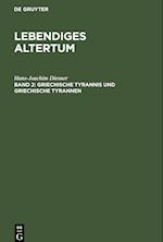 Lebendiges Altertum, 2, Griechische Tyrannis und griechische Tyrannen