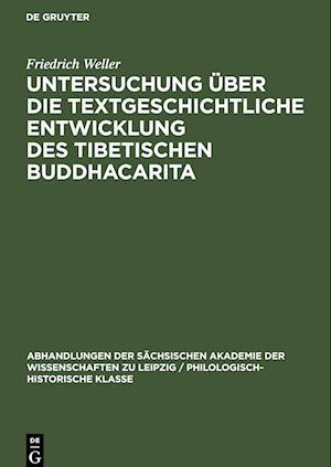 Untersuchung über die textgeschichtliche Entwicklung des tibetischen Buddhacarita