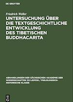 Untersuchung über die textgeschichtliche Entwicklung des tibetischen Buddhacarita