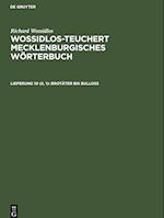 Wossidlos-Teuchert Mecklenburgisches Wörterbuch, Lieferung 10 (II, 1), Brotäter bis Bulloss