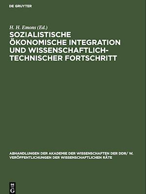 Sozialistische ökonomische Integration und wissenschaftlich-technischer Fortschritt