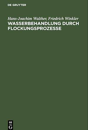 Wasserbehandlung durch Flockungsprozesse