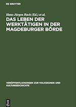 Das Leben der Werktätigen in der Magdeburger Börde