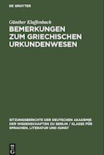 Bemerkungen zum griechischen Urkundenwesen